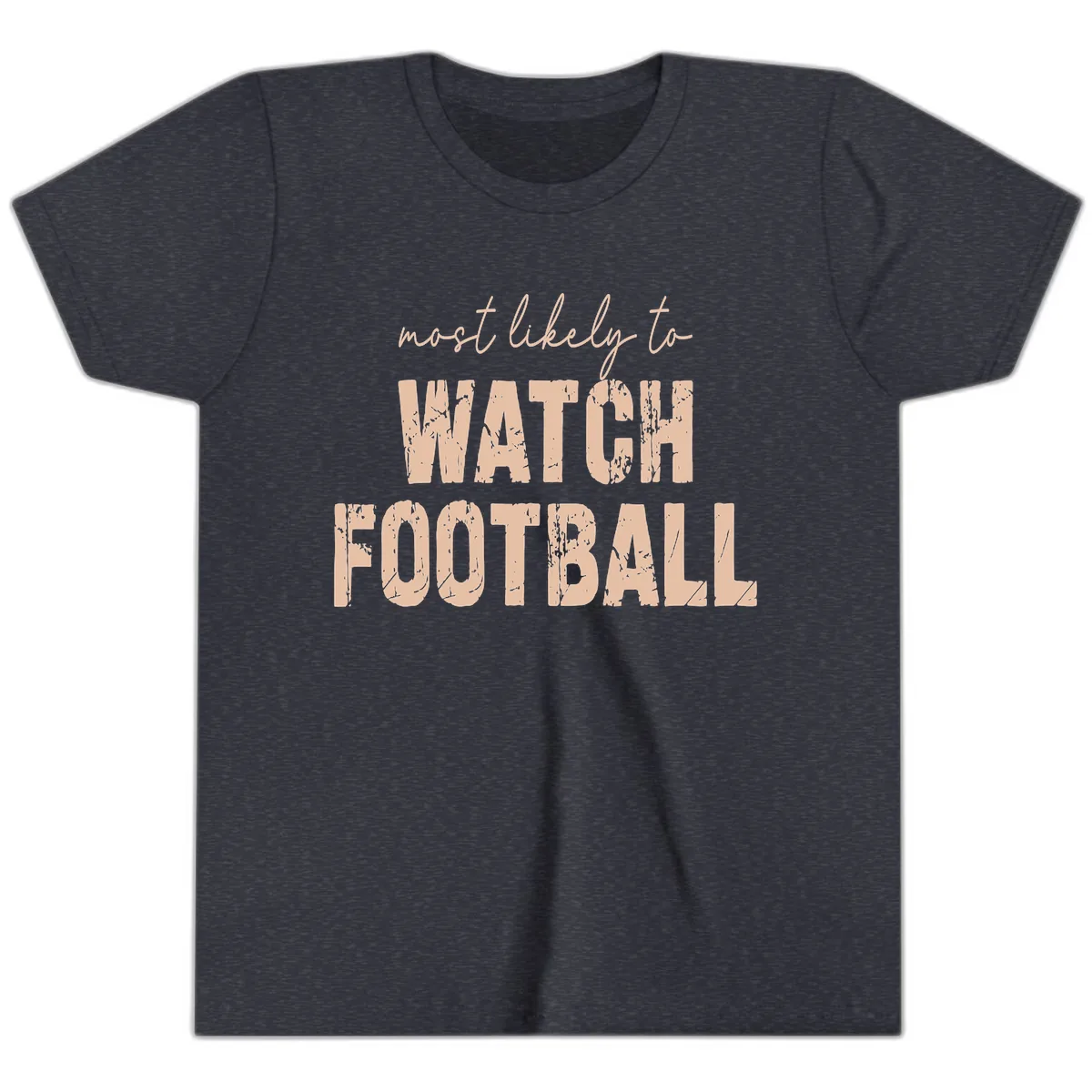 Most Likely To Watch Football Youth T-Shirt in Heather Navy
