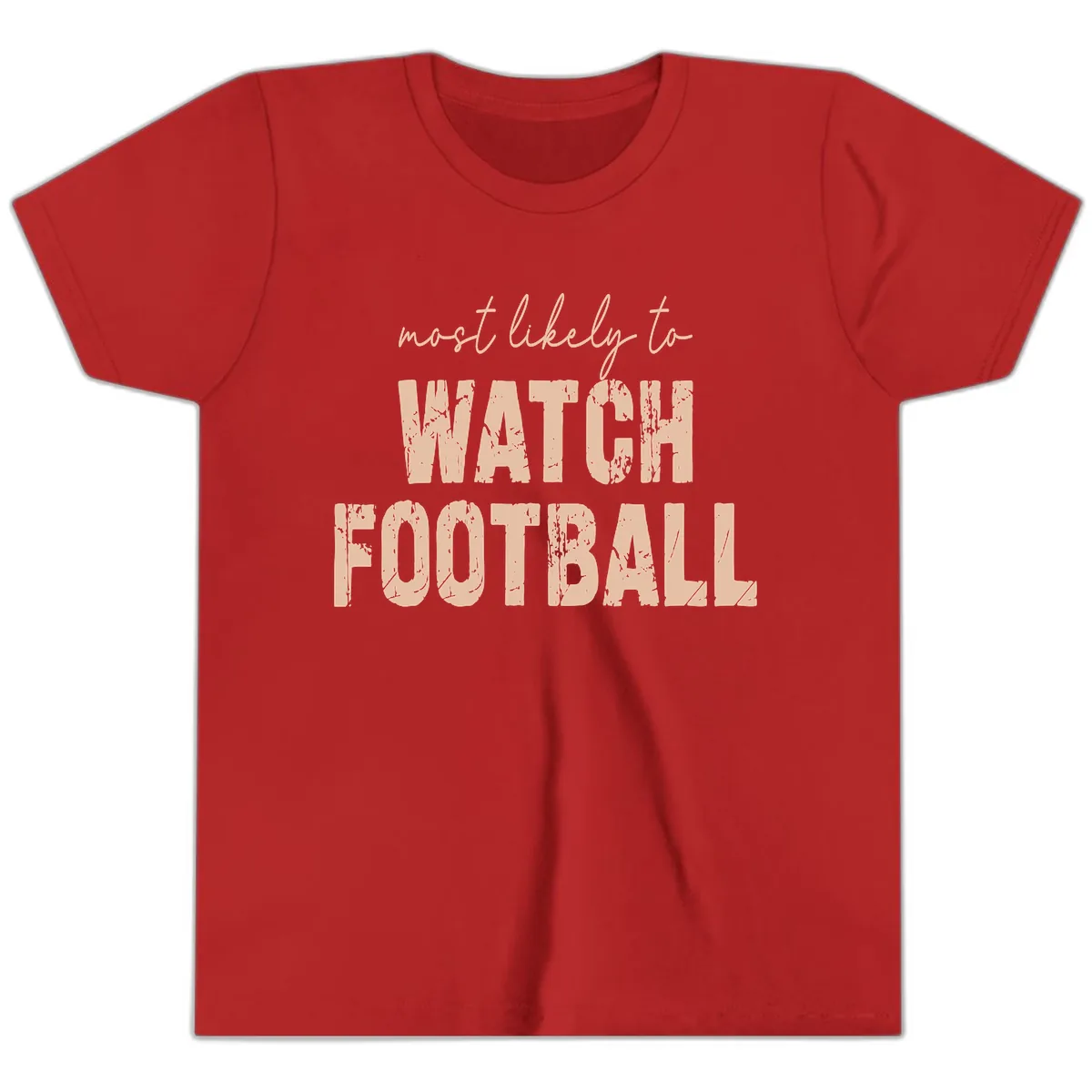 Most Likely To Watch Football Youth T-Shirt in Red
