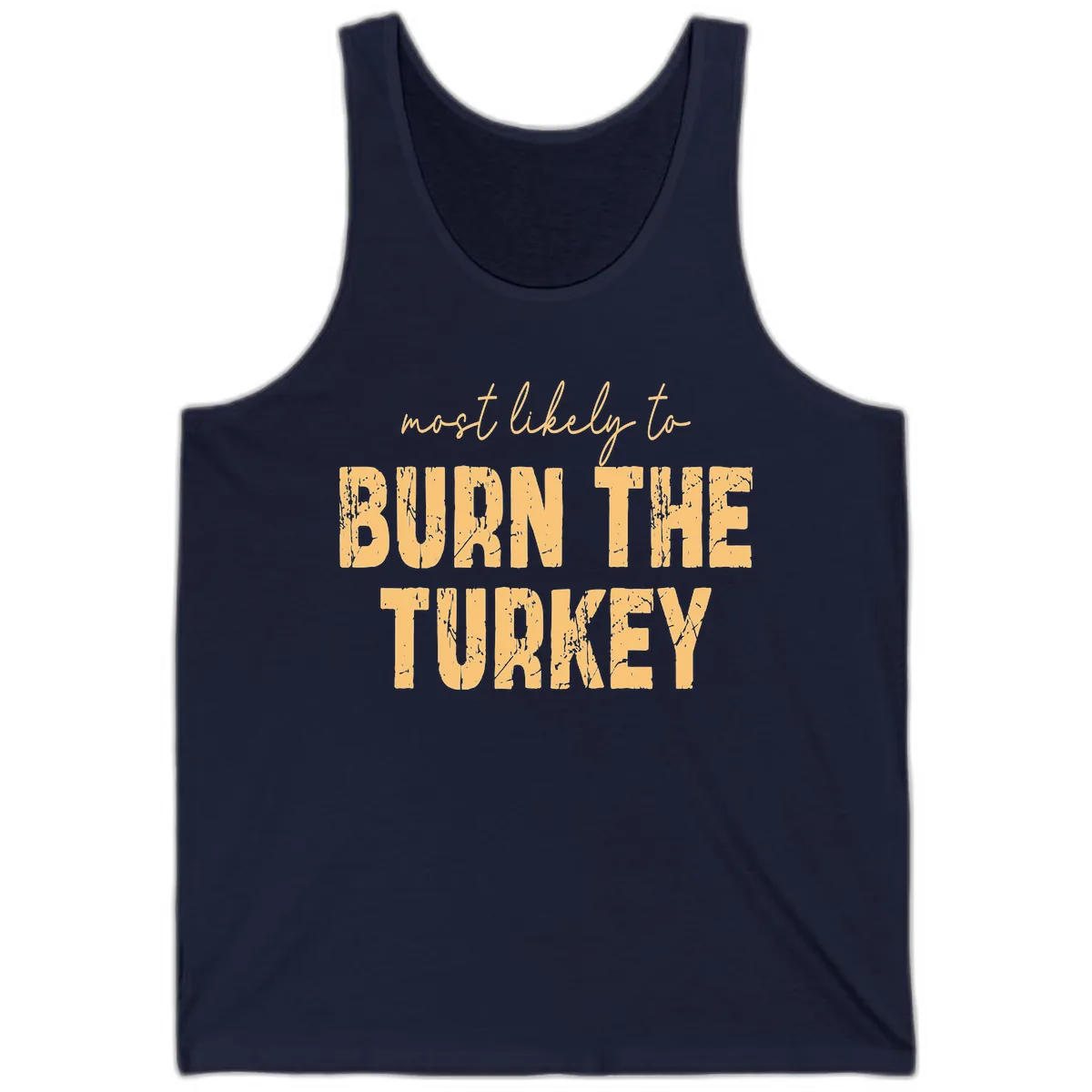 Most Likely To Burn The Turkey Tank in Navy