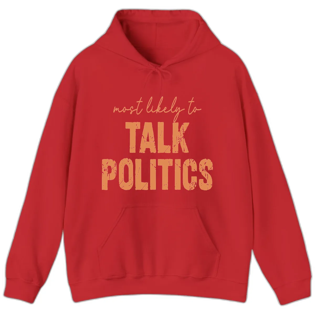 Most Likely To Talk Politics Hoodie in Red