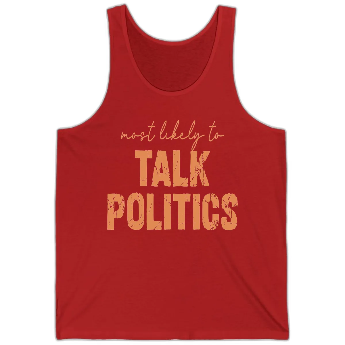Most Likely To Talk Politics Tank in Red