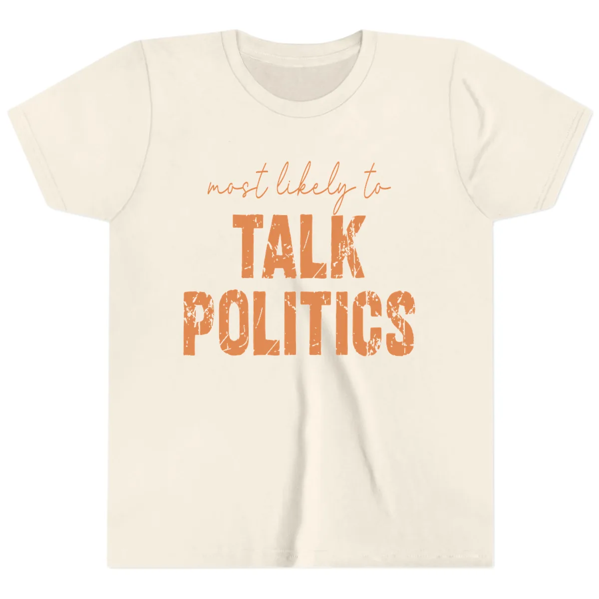 Most Likely To Talk Politics Youth T-Shirt in Natural