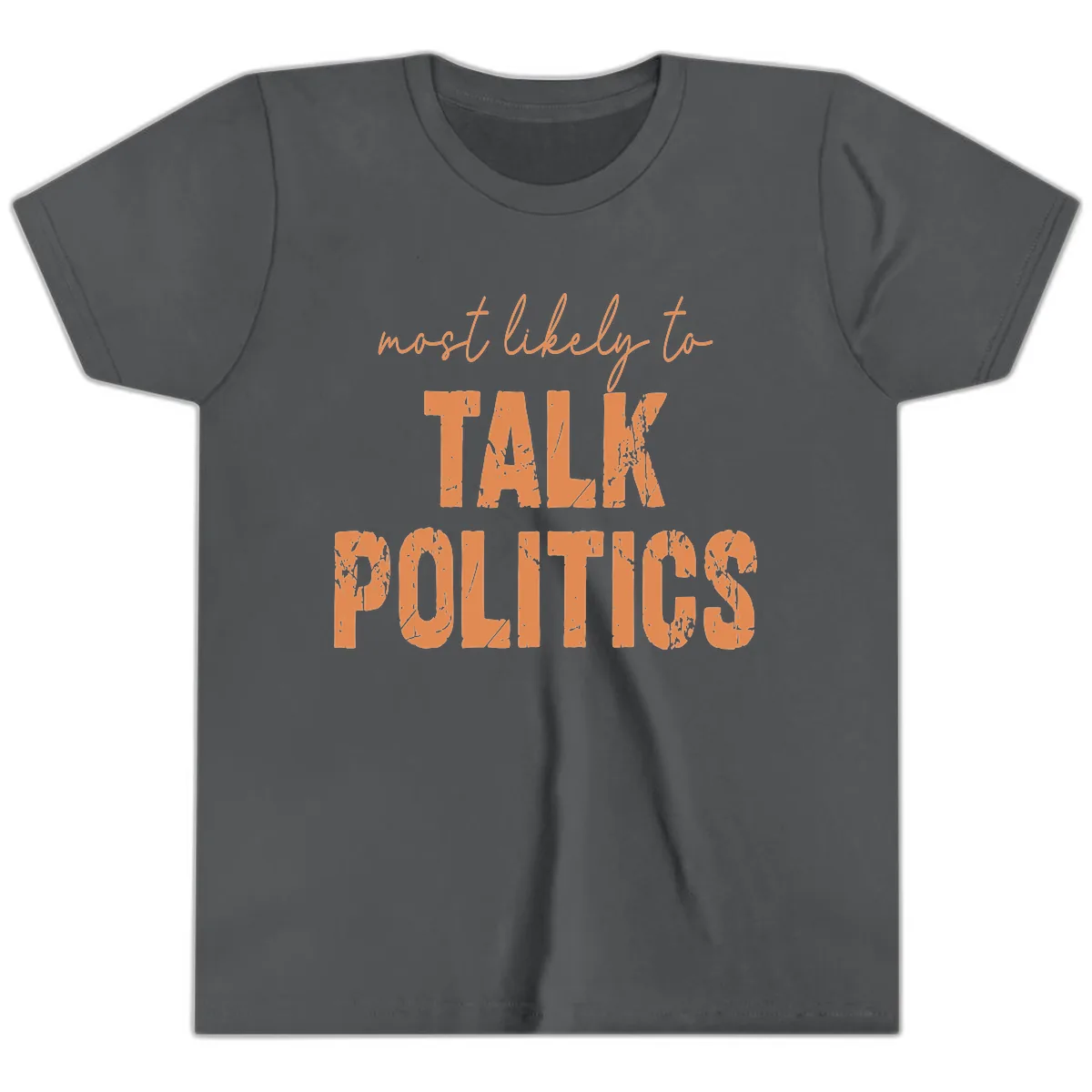 Most Likely To Talk Politics Youth T-Shirt in Asphalt