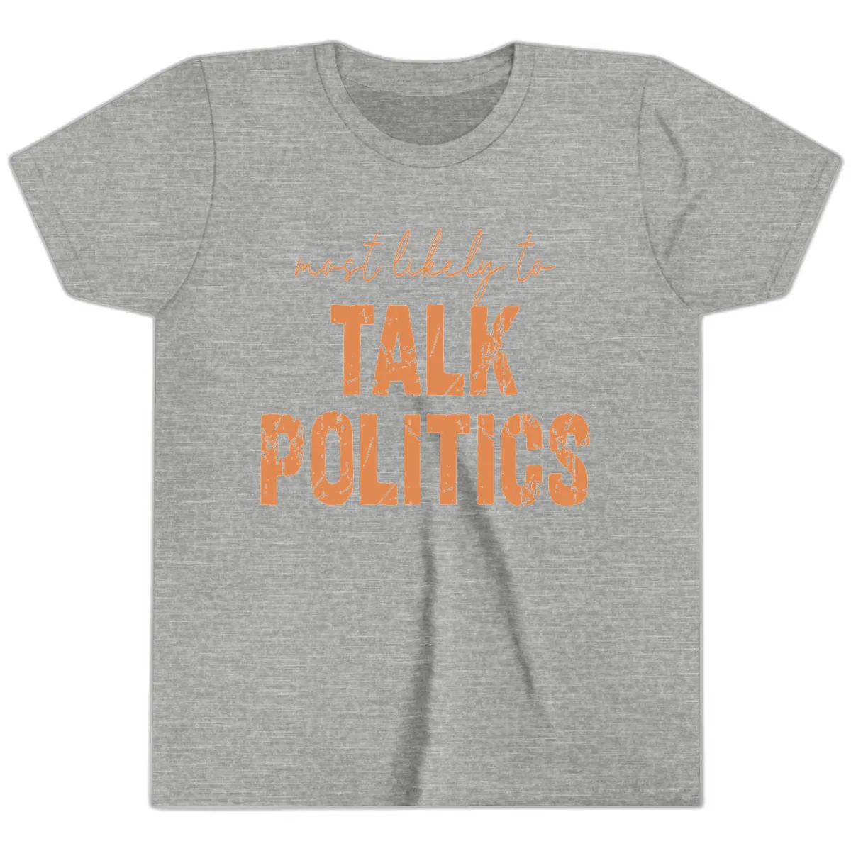 Most Likely To Talk Politics Youth T-Shirt in Athletic Heather