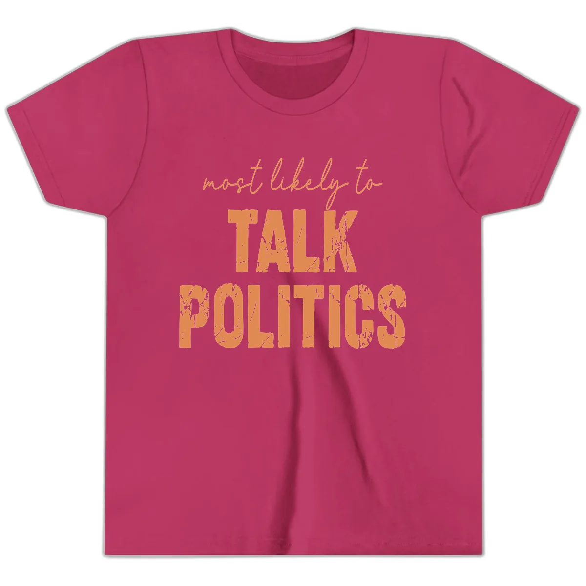 Most Likely To Talk Politics Youth T-Shirt in Berry