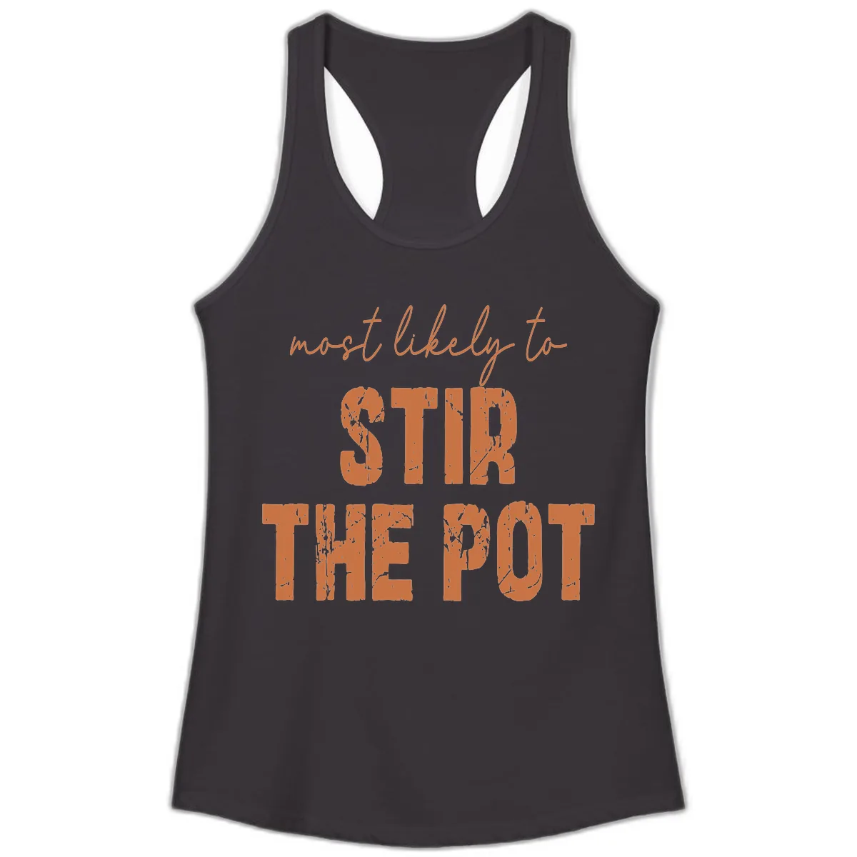 Most Likely To Stir The Pot Ladies Tank in Black
