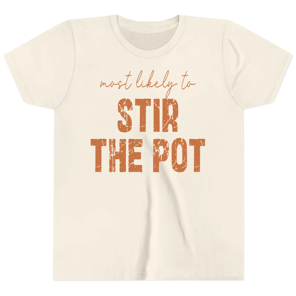 Most Likely To Stir The Pot Youth T-Shirt in Natural