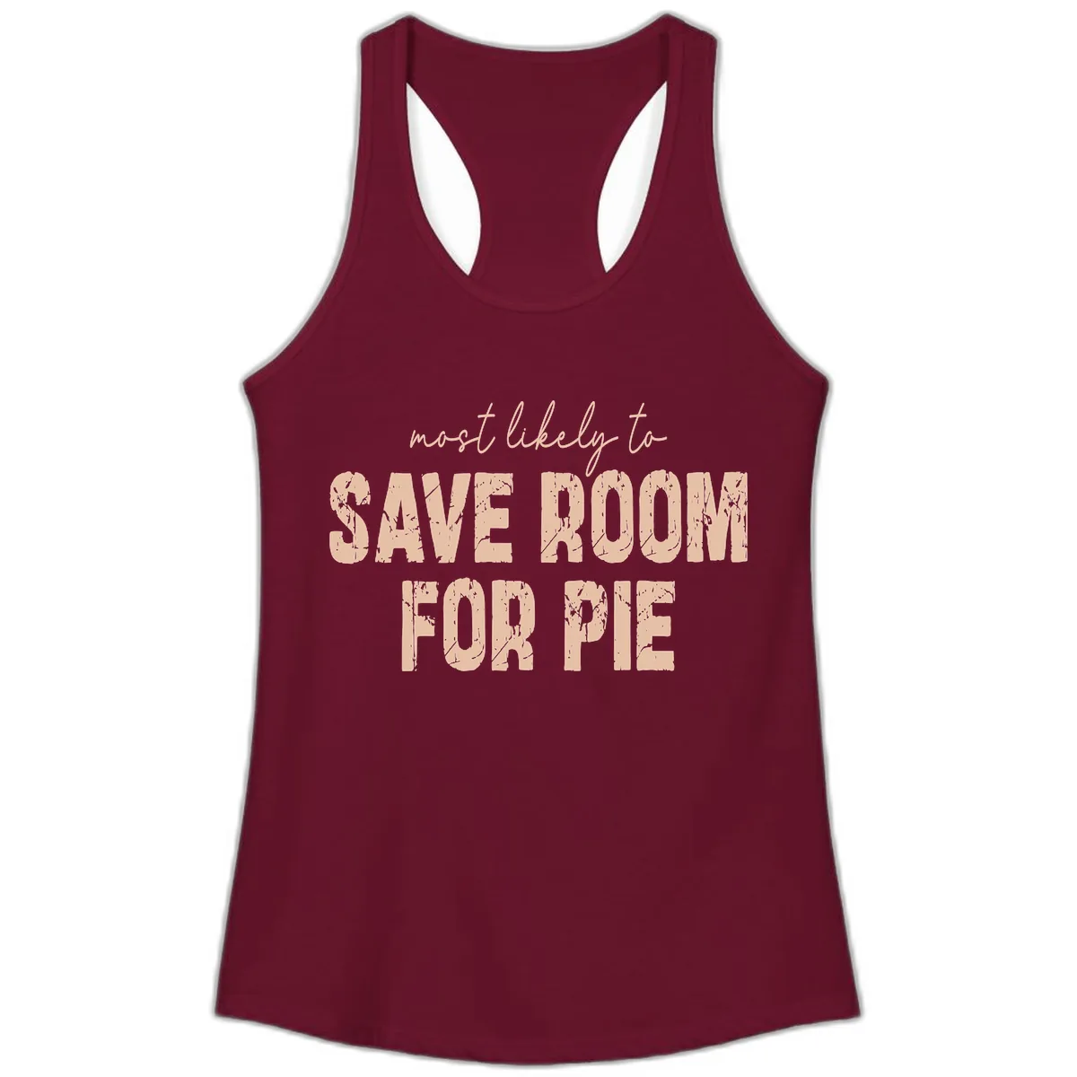 Most Likely To Save Room For Pie Ladies Tank in Solid Cardinal Red