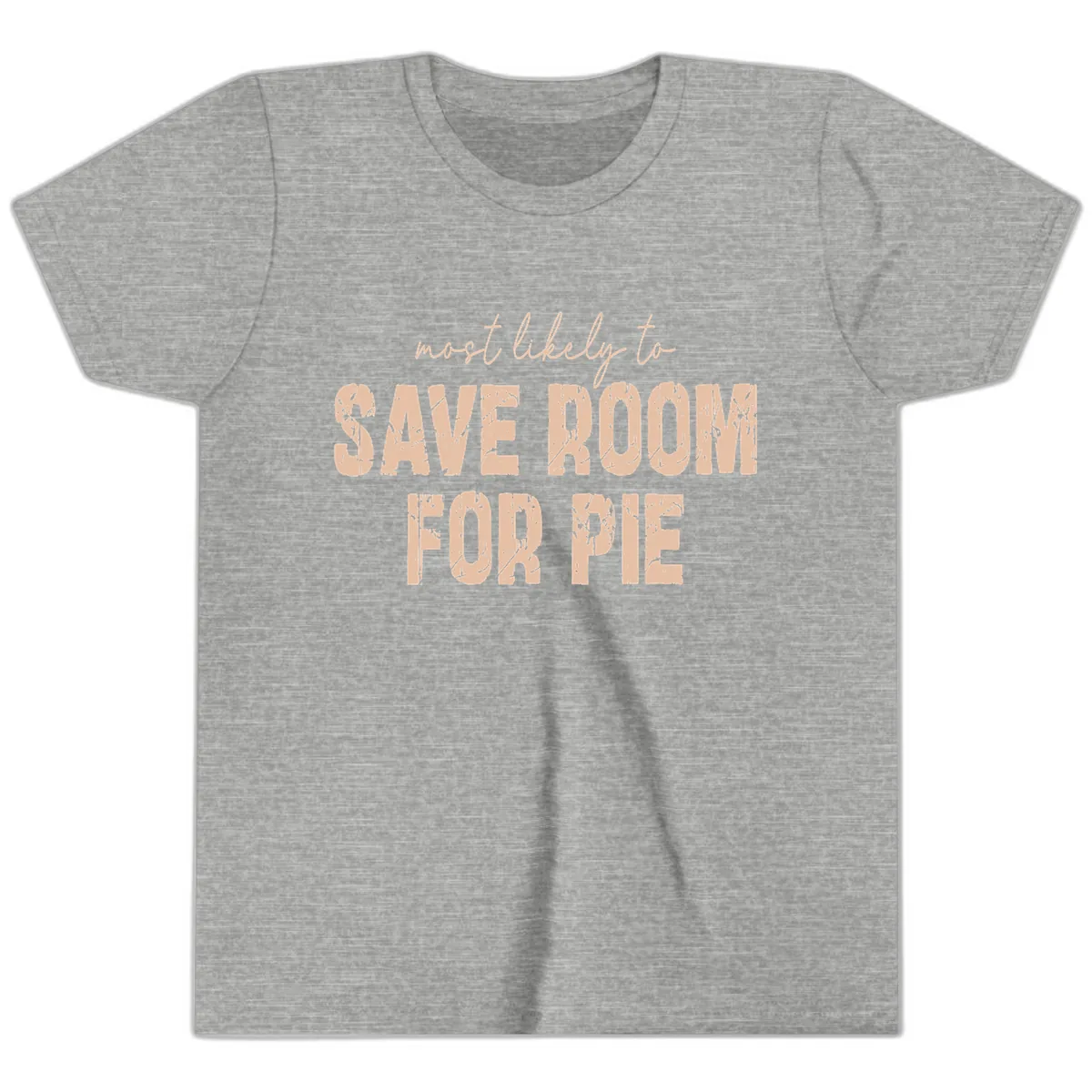 Most Likely To Save Room For Pie Youth T-Shirt in Athletic Heather