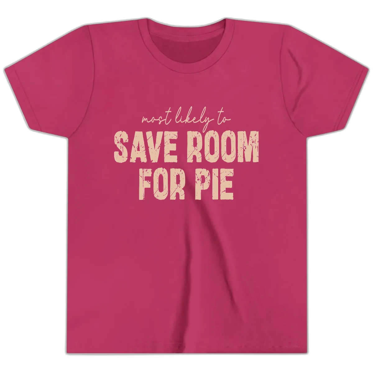 Most Likely To Save Room For Pie Youth T-Shirt in Berry