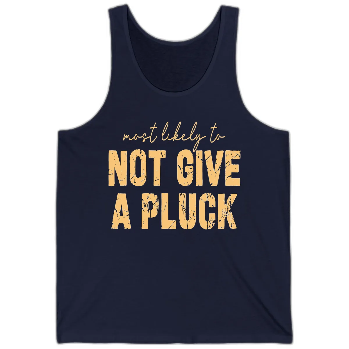 Most Likely To Not Give A Pluck Tank in Navy