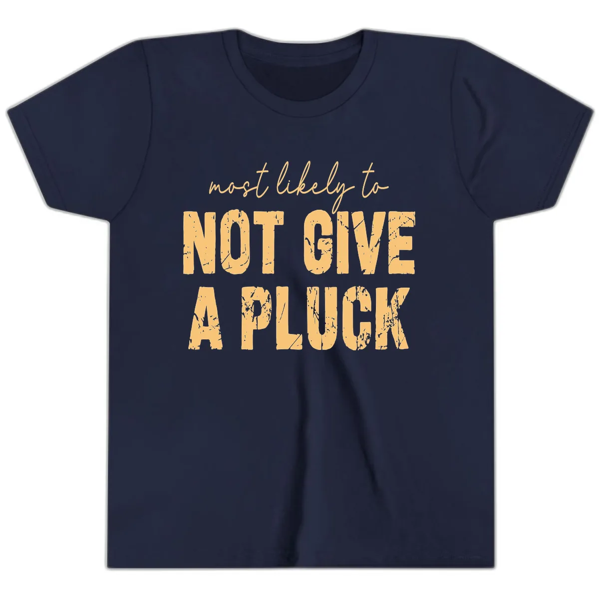 Most Likely To Not Give A Pluck Youth T-Shirt in Navy