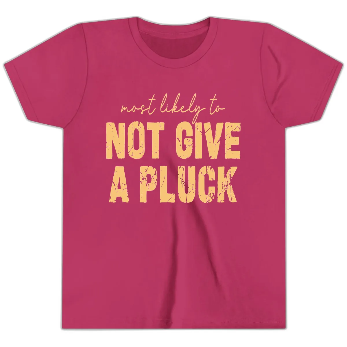 Most Likely To Not Give A Pluck Youth T-Shirt in Berry