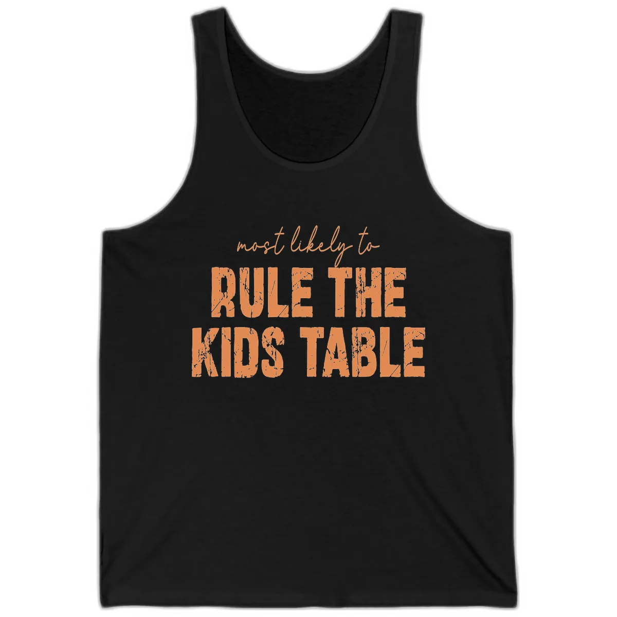 Most Likely to Rule the Kids Table Tank in Black