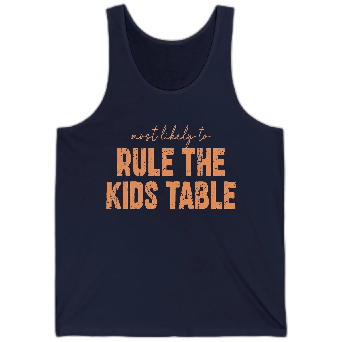 Most Likely to Rule the Kids Table Tank in Navy