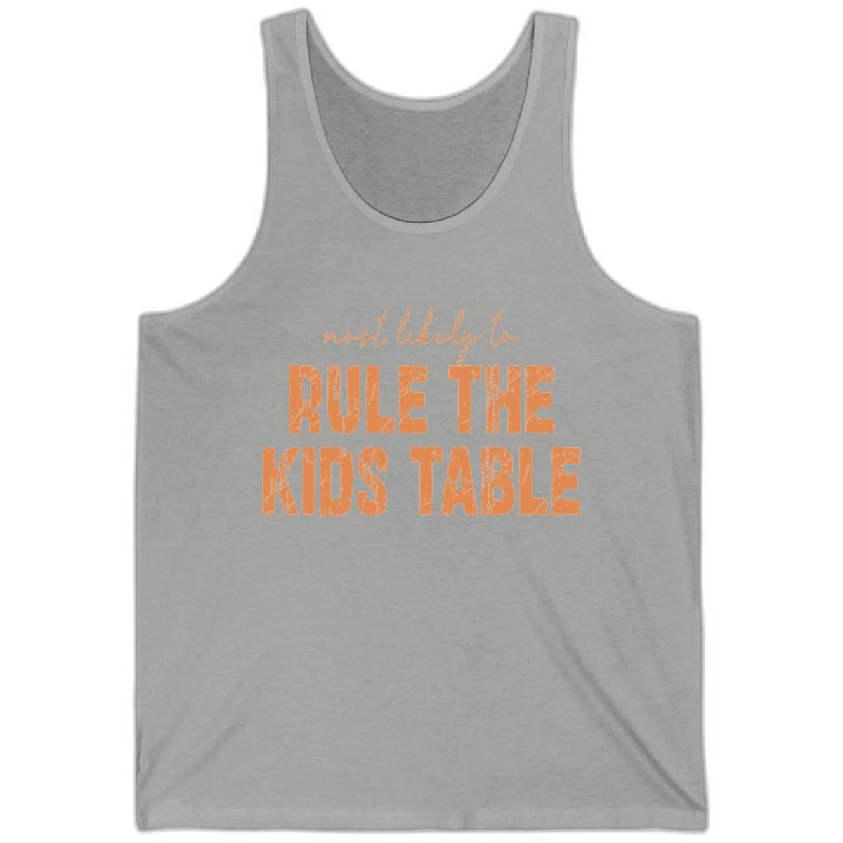 Most Likely to Rule the Kids Table Tank in Athletic Heather