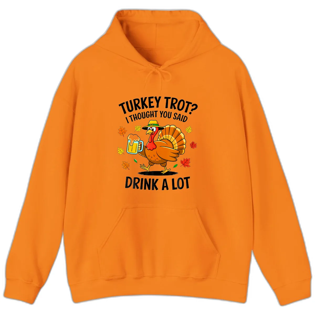 Turkey Trot Drink A Lot Hoodie in Safety Orange
