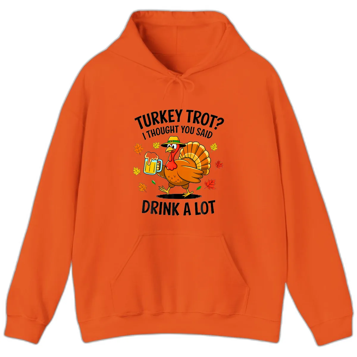 Turkey Trot Drink A Lot Hoodie in Orange