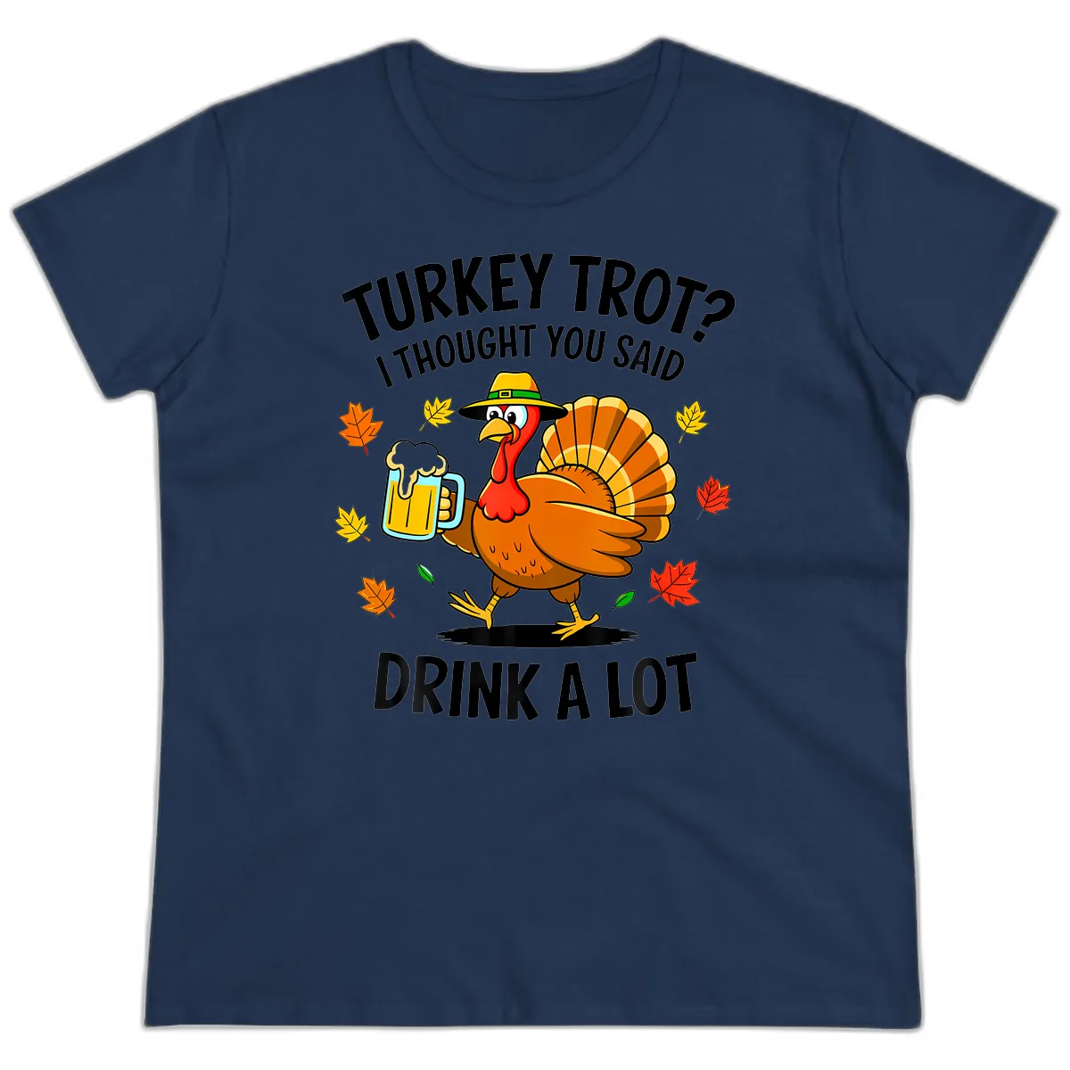 Turkey Trot Drink A Lot Ladies Tee in Navy