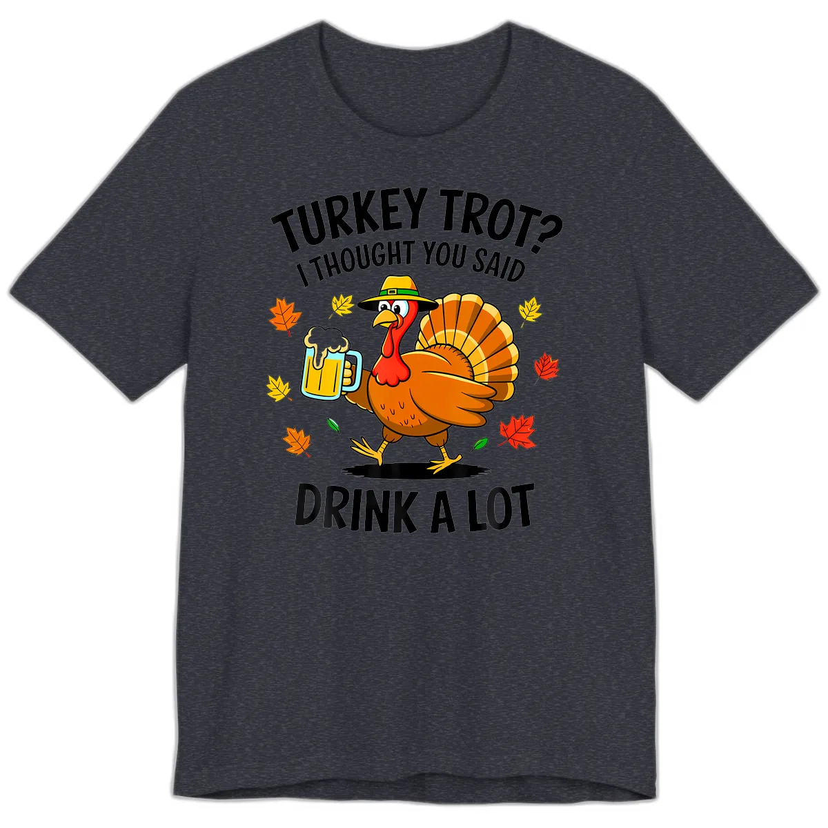 Turkey Trot Drink A Lot Premium T-Shirt in Heather Navy