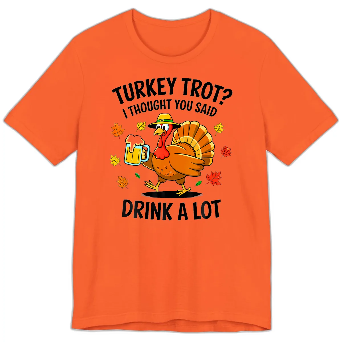 Turkey Trot Drink A Lot Premium T-Shirt in Orange