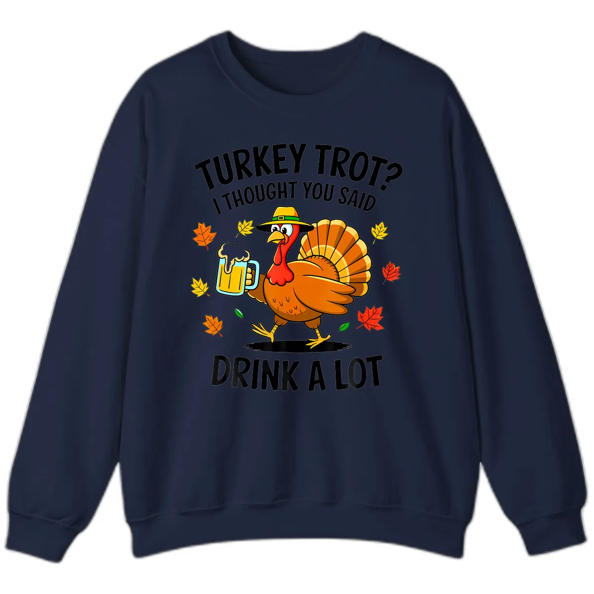 Turkey Trot Drink A Lot Sweatshirt in Navy