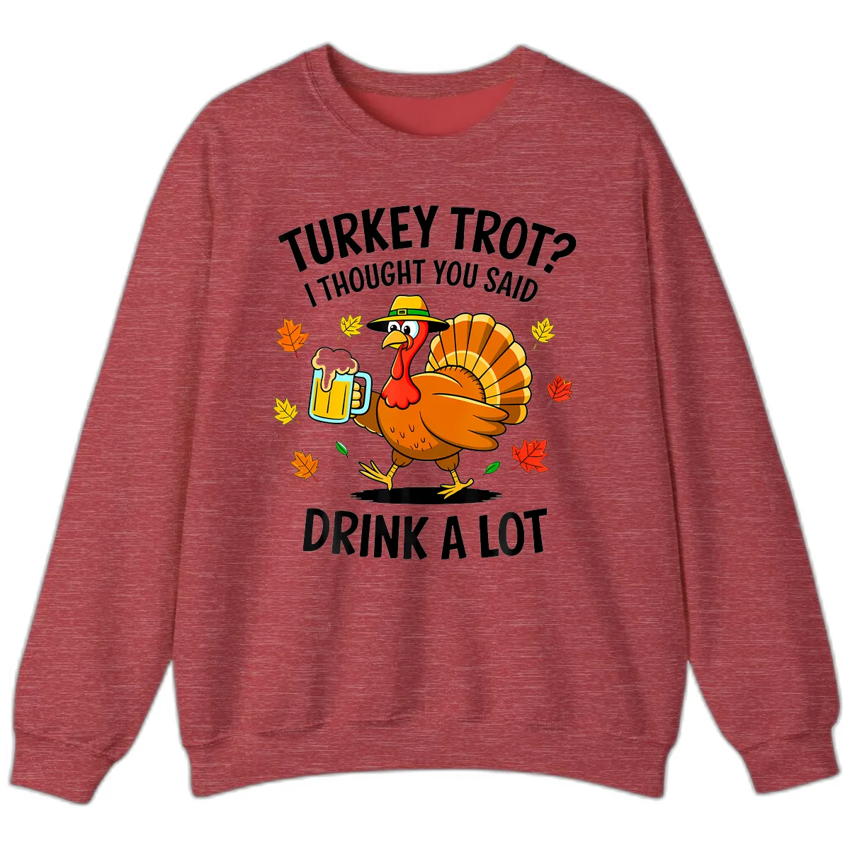Turkey Trot Drink A Lot Sweatshirt in Heather Scarlet Red