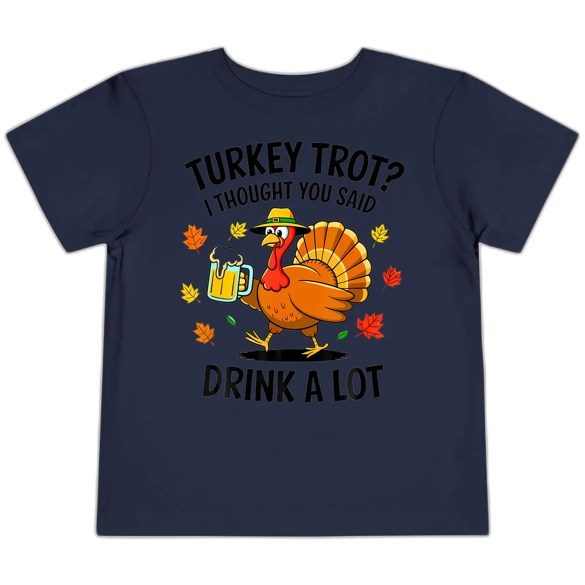 Turkey Trot Drink A Lot Toddler T-Shirt in Navy