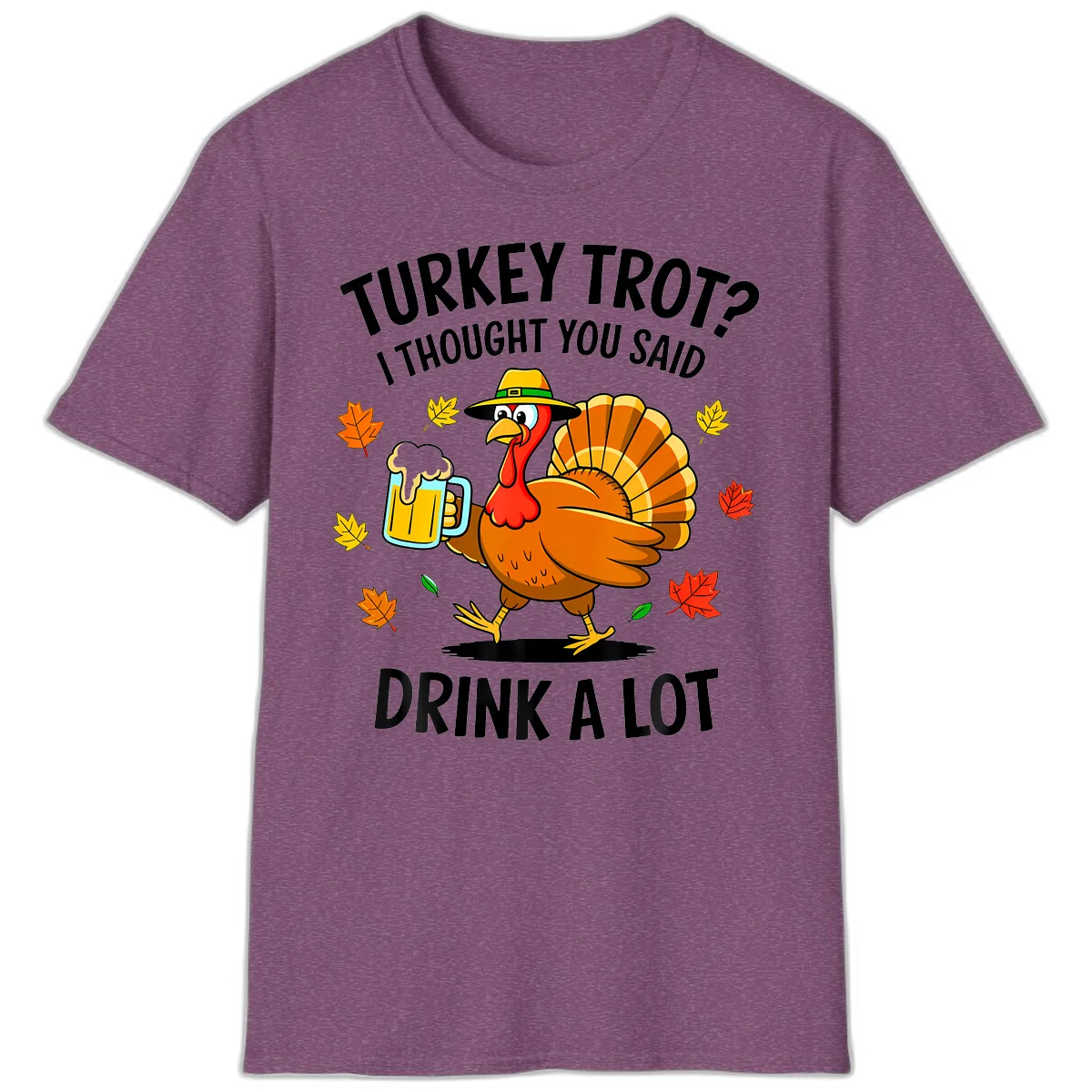 Turkey Trot Drink A Lot T-Shirt in Heather Maroon