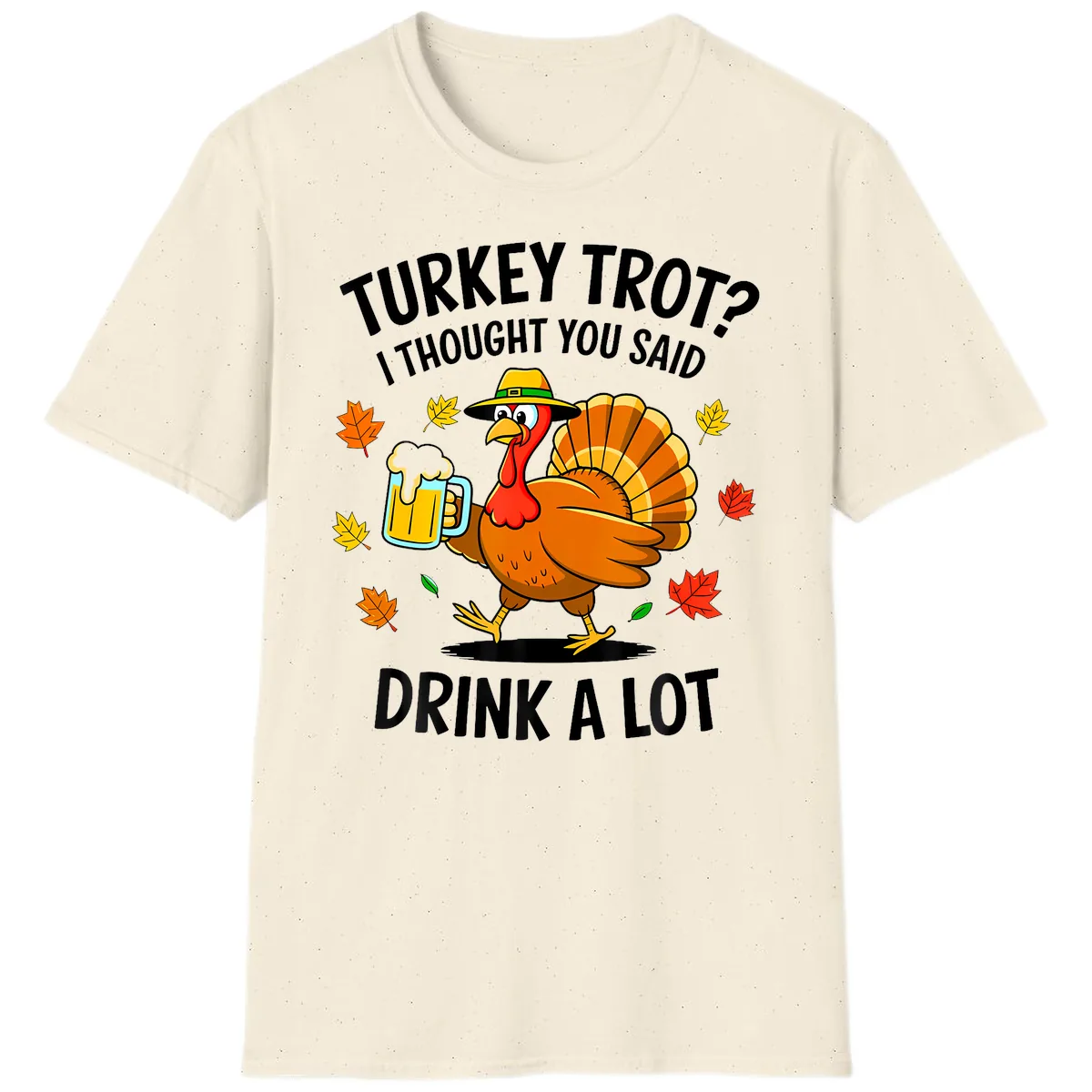 Turkey Trot Drink A Lot T-Shirt in Natural