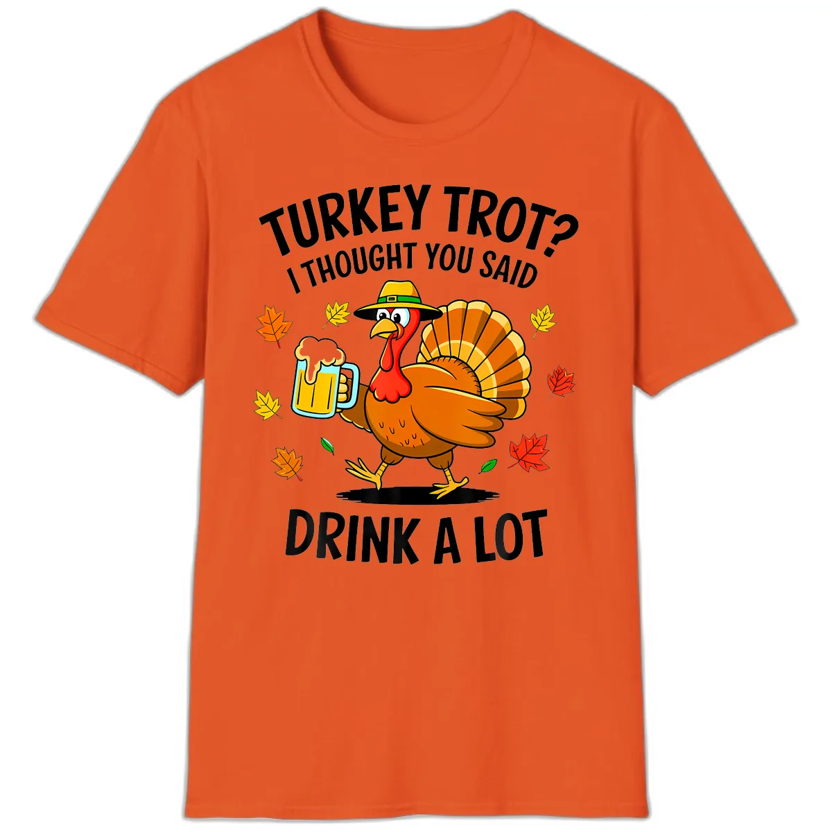 Turkey Trot Drink A Lot T-Shirt in Orange