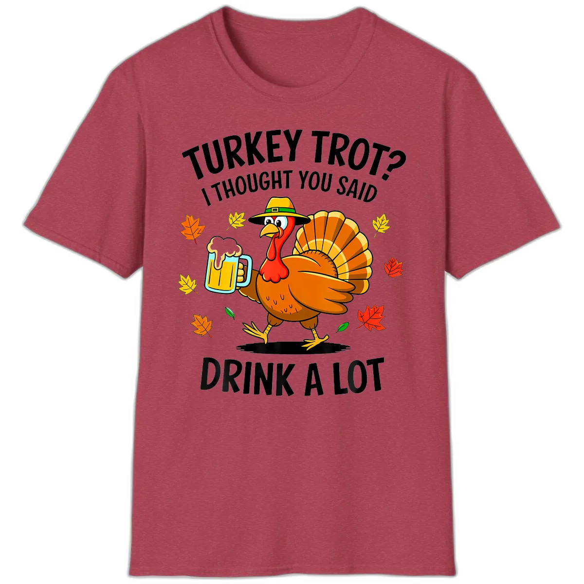 Turkey Trot Drink A Lot T-Shirt in Heather Cardinal