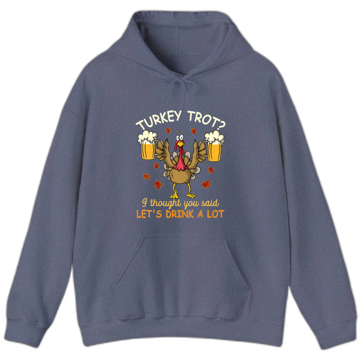 Turkey Trot Drink A Lot Hoodie in Heather Navy