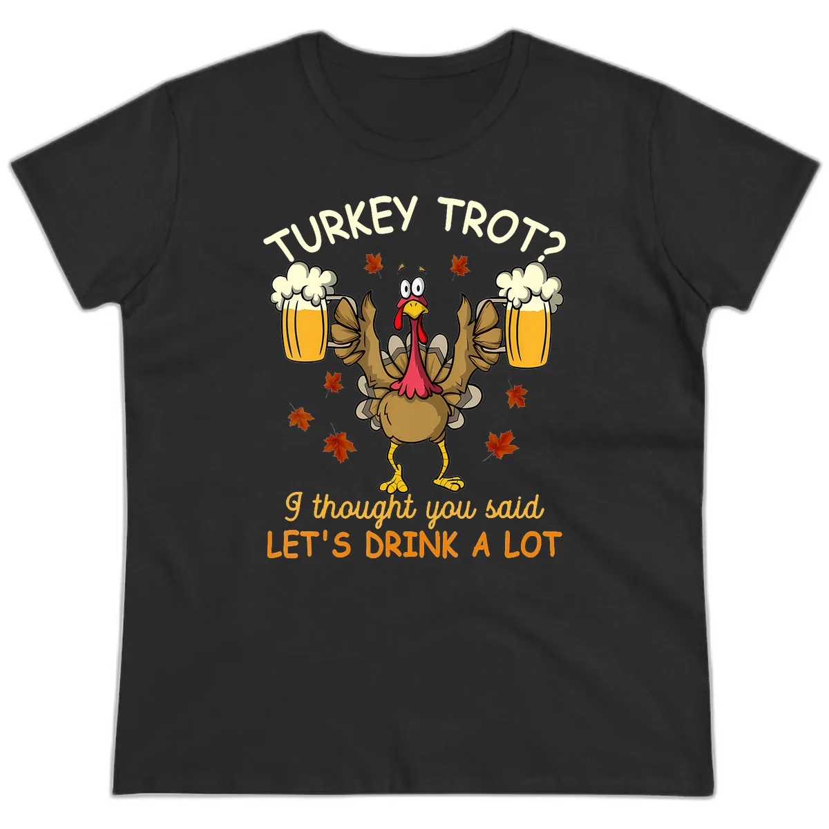 Turkey Trot Drink A Lot Ladies Tee in Black