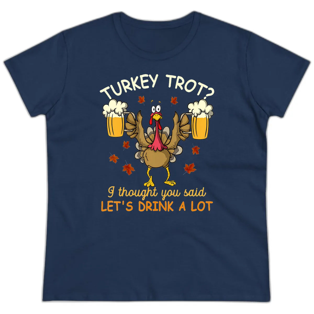 Turkey Trot Drink A Lot Ladies Tee in Navy