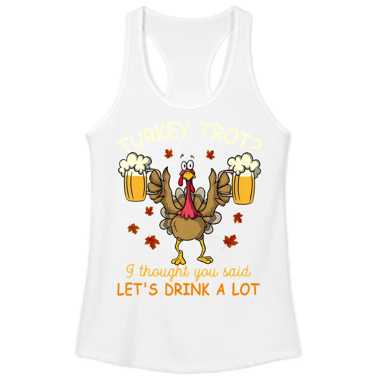 Turkey Trot Drink A Lot Ladies Tank in White