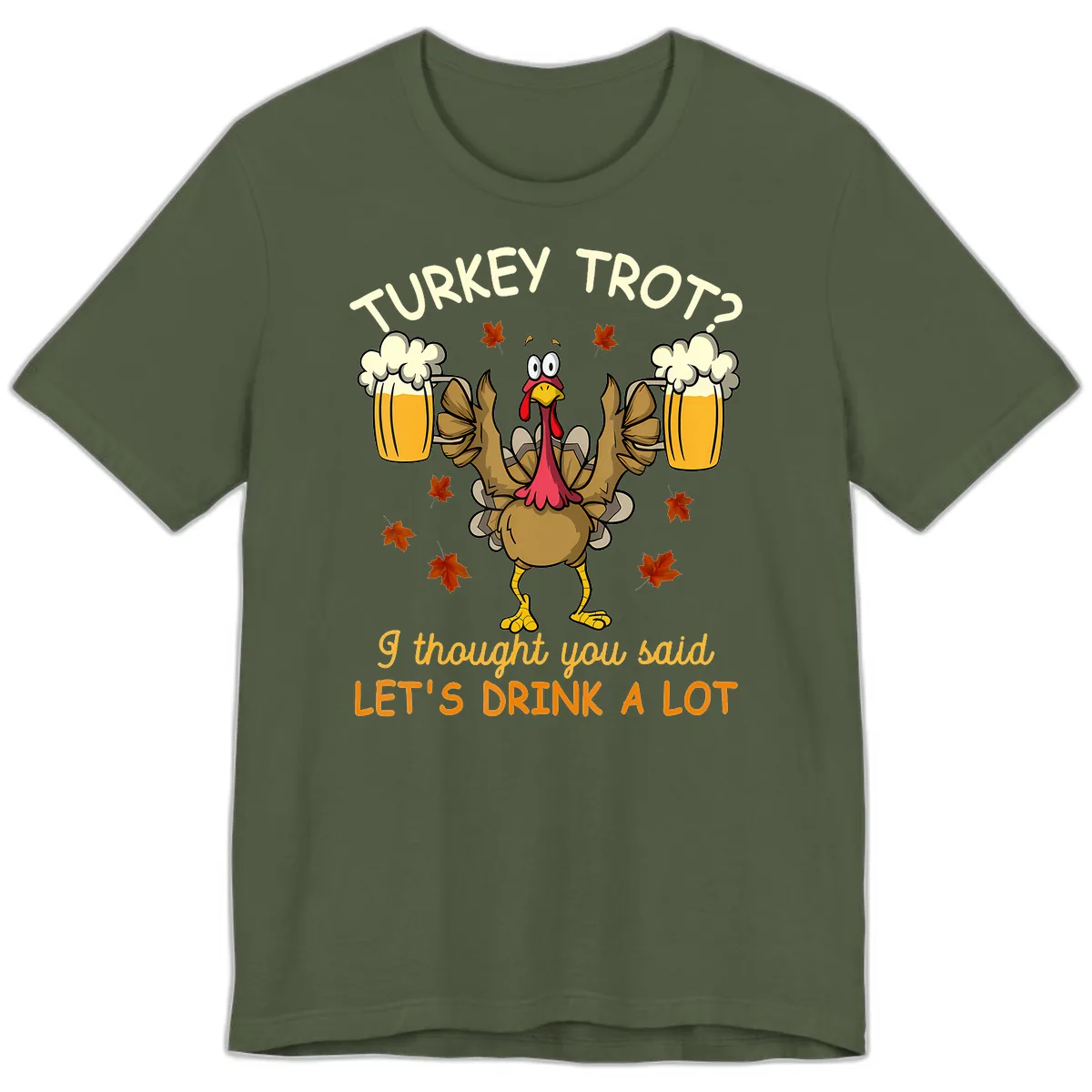 Turkey Trot Drink A Lot Premium T-Shirt in Military Green