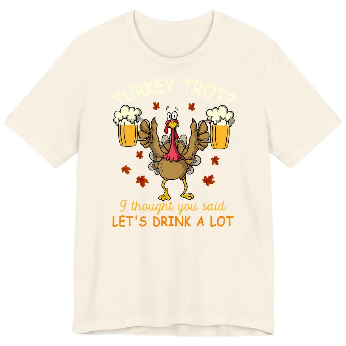 Turkey Trot Drink A Lot Premium T-Shirt in Natural