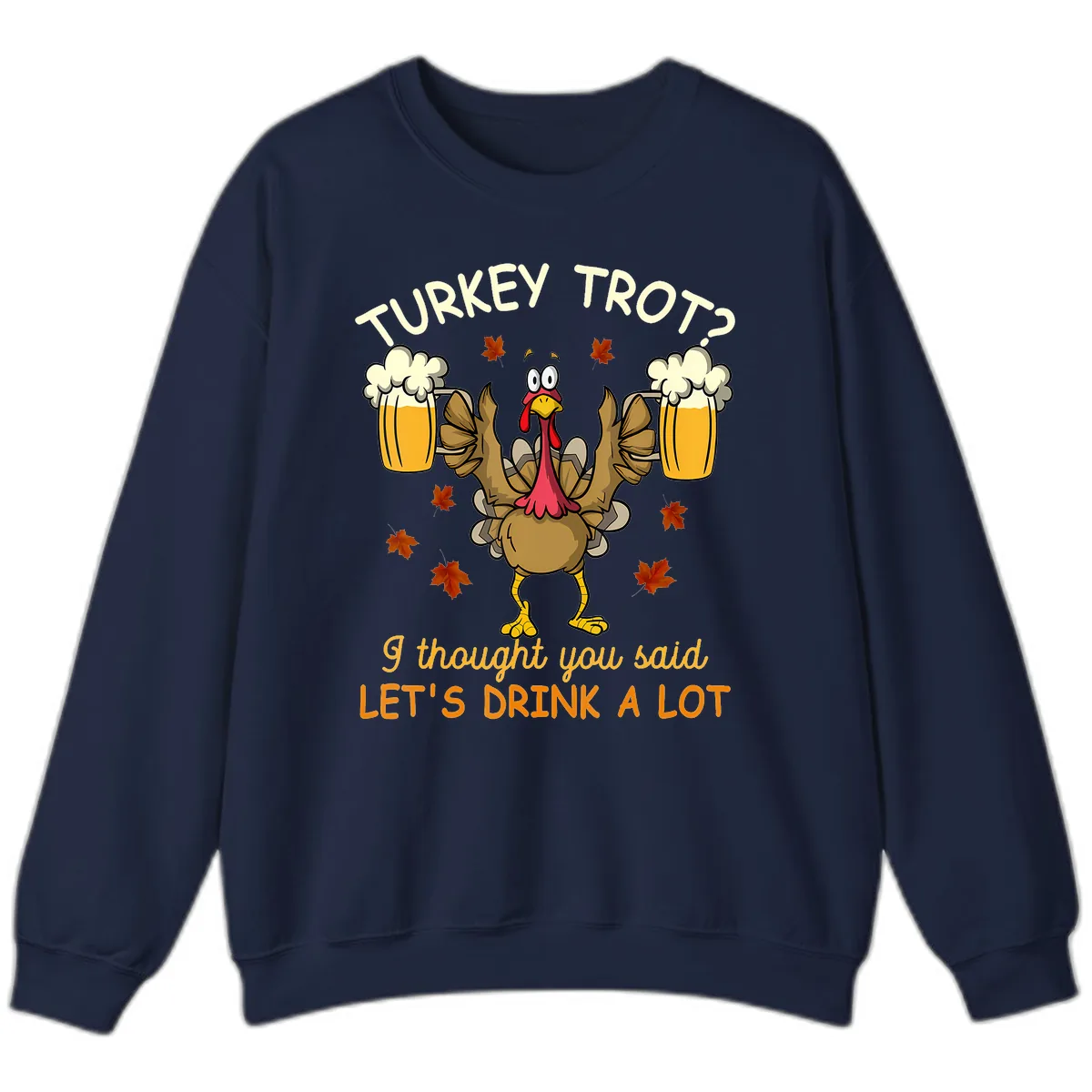 Turkey Trot Drink A Lot Sweatshirt in Navy