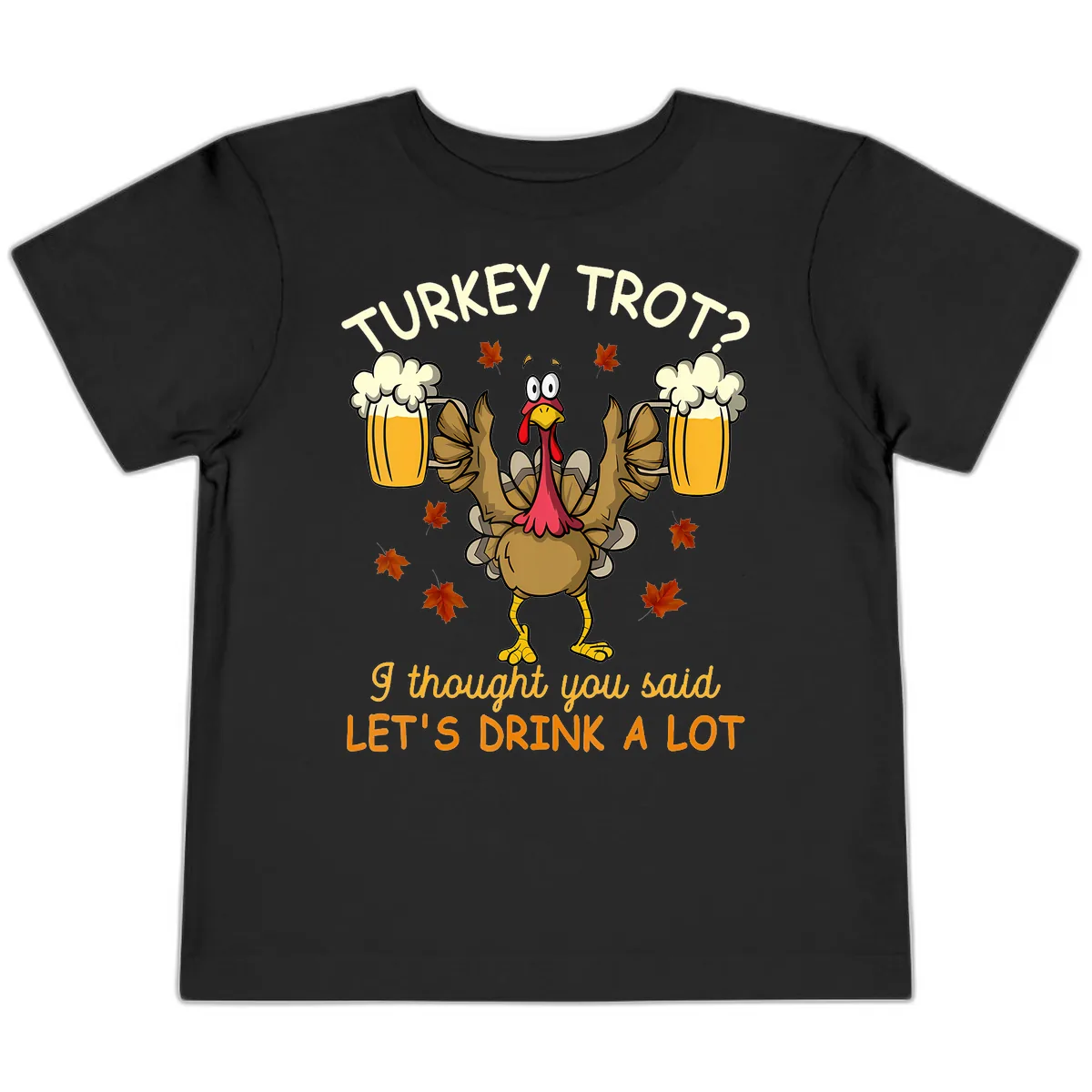 Turkey Trot Drink A Lot Toddler T-Shirt in Black