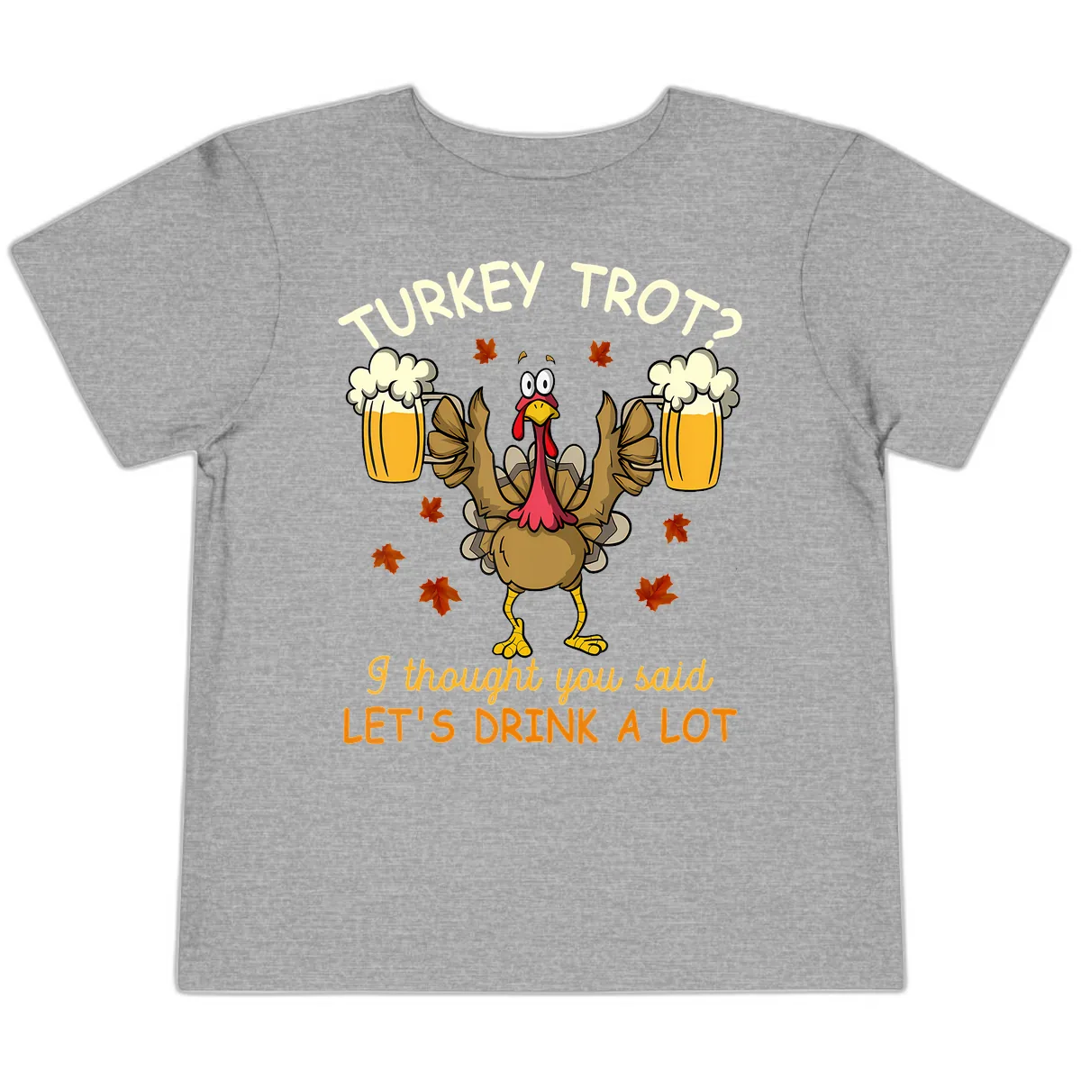 Turkey Trot Drink A Lot Toddler T-Shirt in Athletic Heather