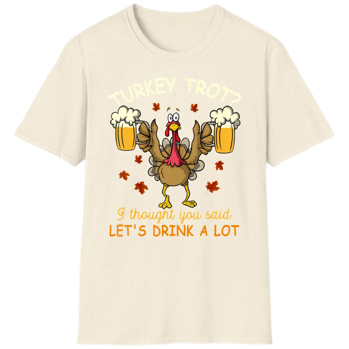 Turkey Trot Drink A Lot T-Shirt in Natural
