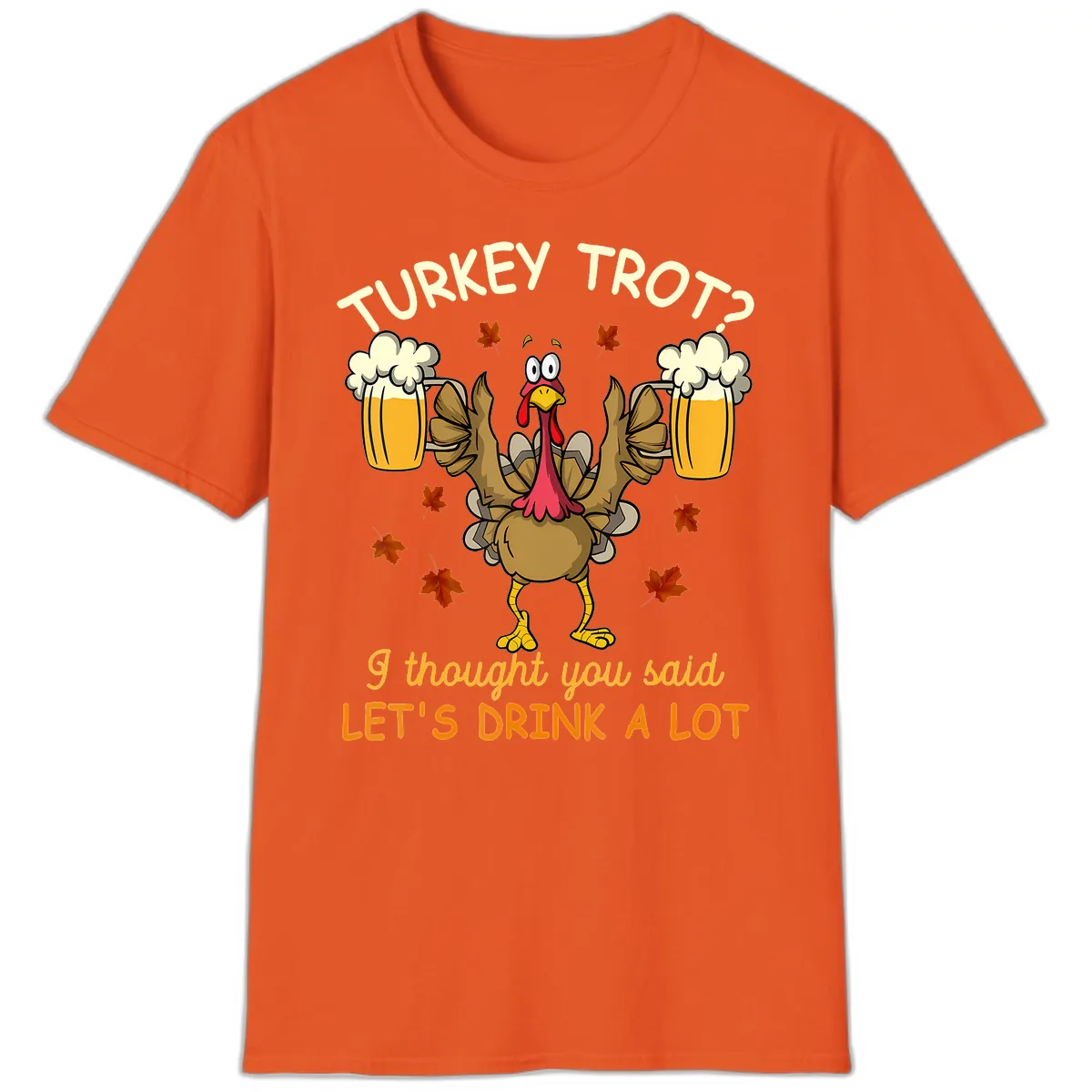 Turkey Trot Drink A Lot T-Shirt in Orange