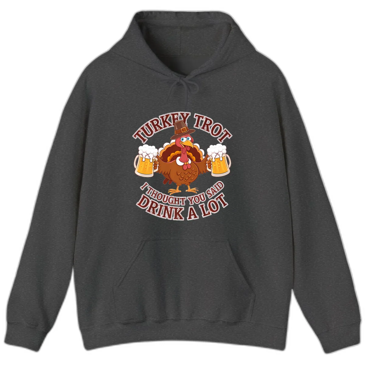 Turkey Trot Drink A Lot Design Hoodie in Dark Heather