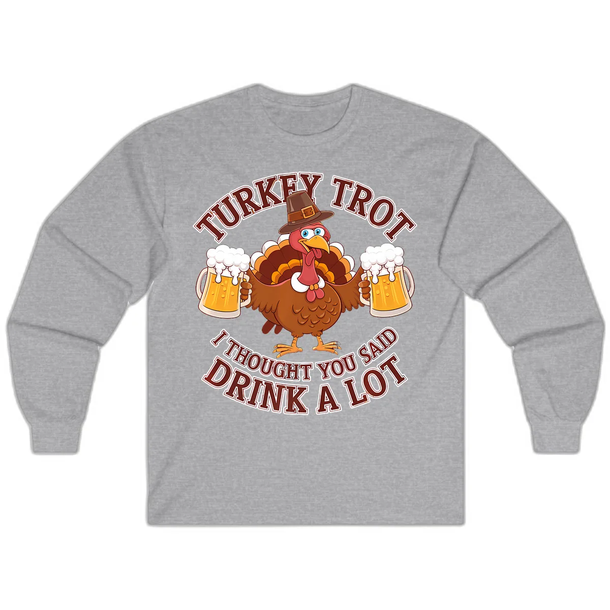 Turkey Trot Drink A Lot Design Long Sleeve in Sport Grey