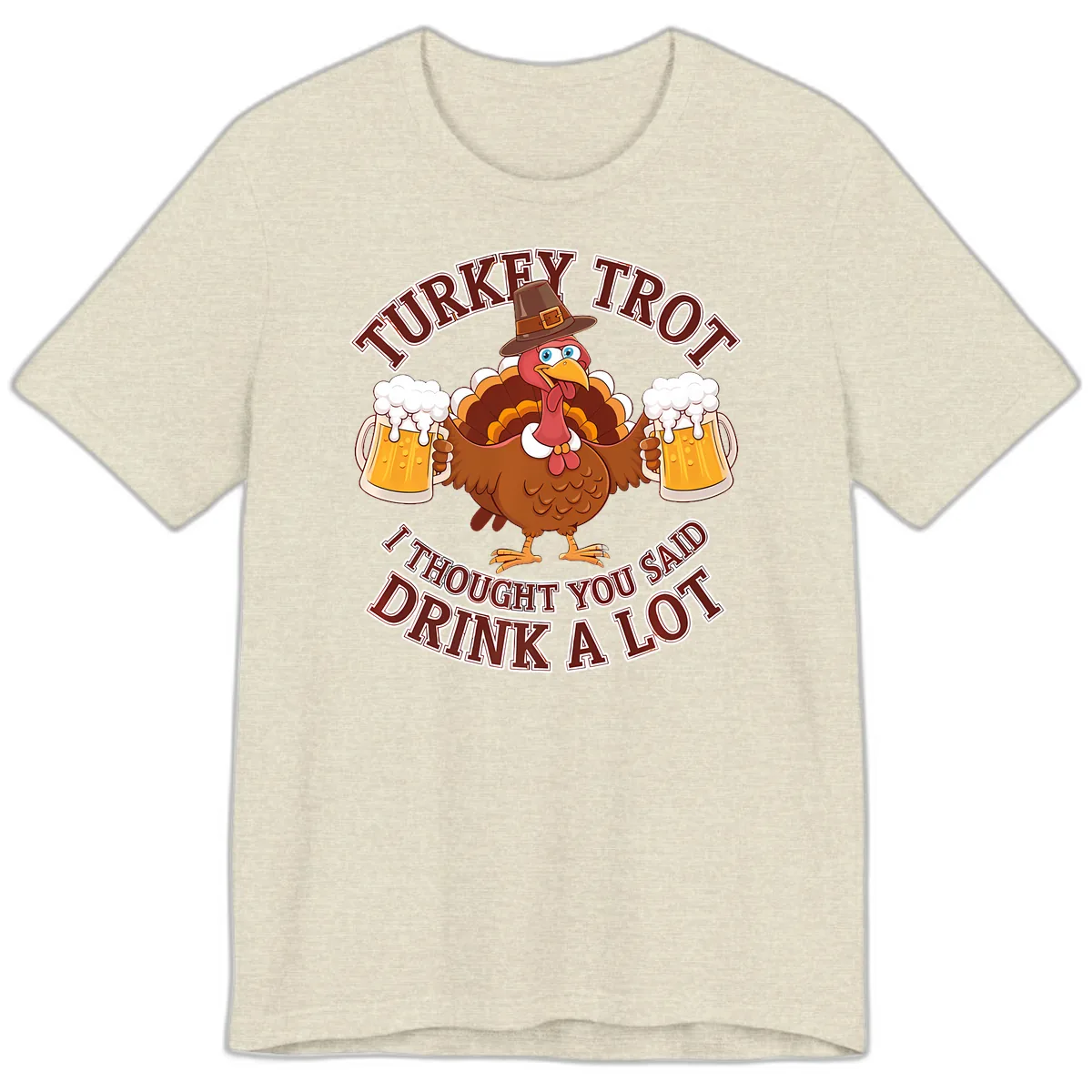 Turkey Trot Drink A Lot Design Premium T-Shirt in Heather Prism Natural