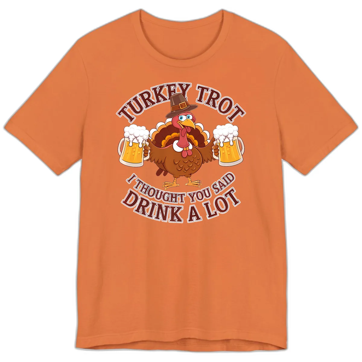 Turkey Trot Drink A Lot Design Premium T-Shirt in Burnt Orange