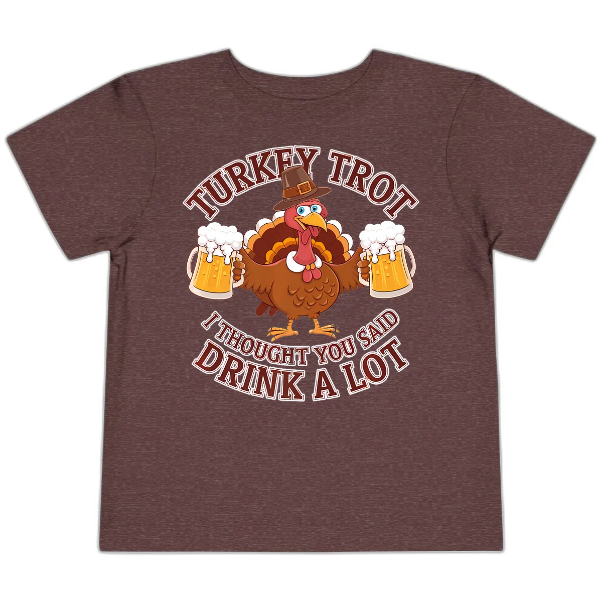 Turkey Trot Drink A Lot Design Toddler T-Shirt in Heather Maroon