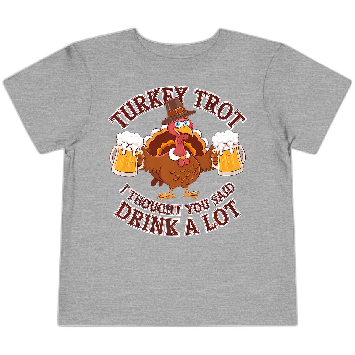 Turkey Trot Drink A Lot Design Toddler T-Shirt in Athletic Heather