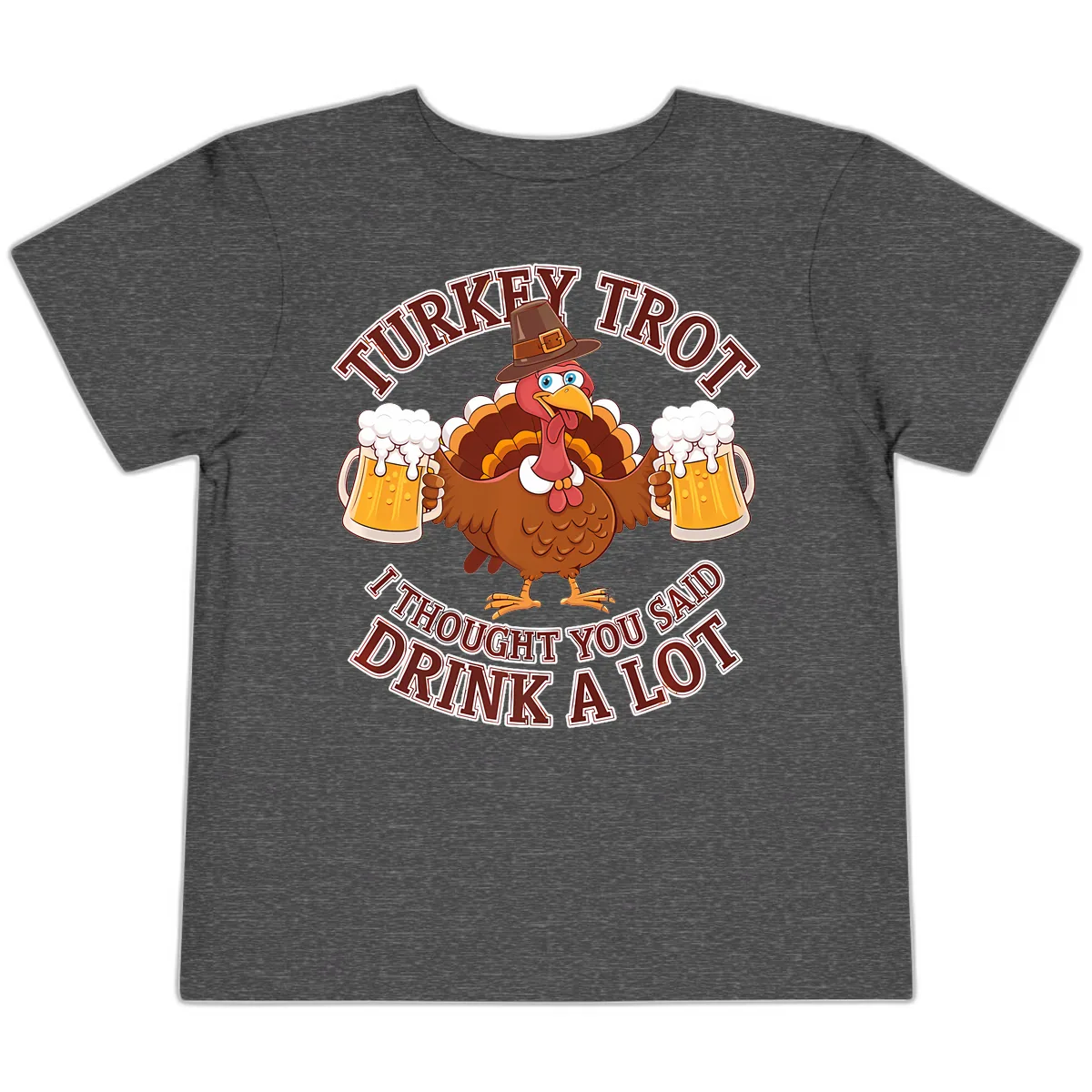 Turkey Trot Drink A Lot Design Toddler T-Shirt in Dark Heather Grey